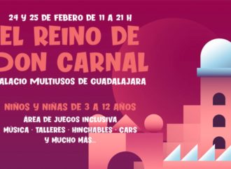 Guadalajara: El Reino de Don Carnal abre sus puertas en el Palacio Multiusos el lunes 24