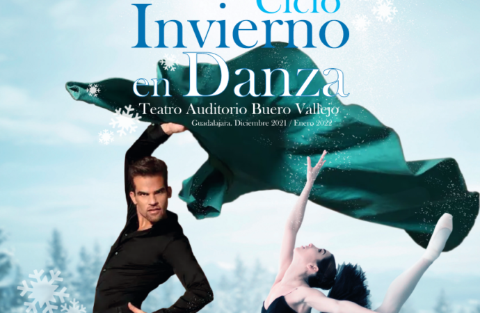  «I Ciclo de Invierno en Danza» en el Teatro Buero Vallejo de Guadalajara