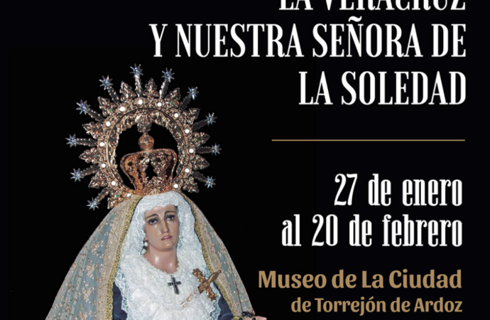 Exposiciones en Torrejón de Ardoz: se inaugura la muestra de la Hdad. de la Vera Cruz y Ntra. Señora de la Soledad
