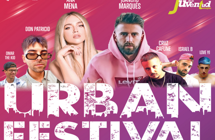Ana Mena, Juancho Marqués, Don Patricio…este fin de semana llega el Urban Festival Ciudad de Torrejón