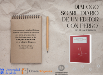 Literatura: este viernes 17 «Diálogo sobre Diario de un editor con perro» de Julián Rodríguez en Alcalá