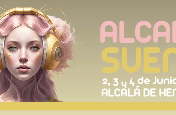 “Alcalá Suena”: más de 60 conciertos gratuitos y 6 escenarios diferentes los días 2, 3 y 4 de junio