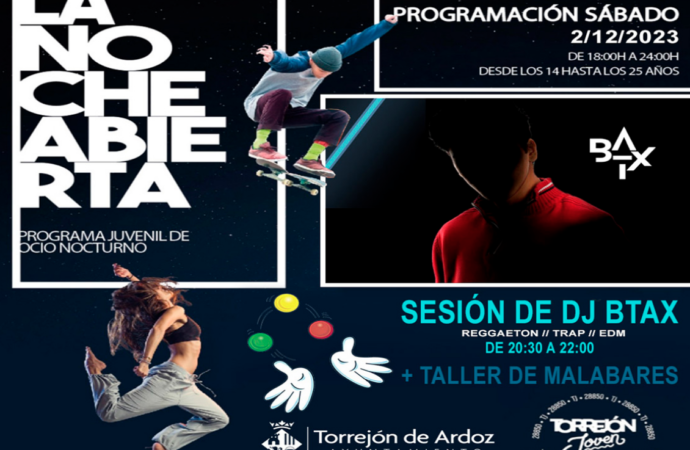 Este sábado, 2 de diciembre, “Noche de Circo” y sesión de música a cargo de DJ BTAX en “La Noche Abierta” de Torrejón