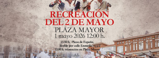 Este viernes, 1 de mayo, recreación histórica del levantamiento del 2 de mayo de 1808 en Torrejón