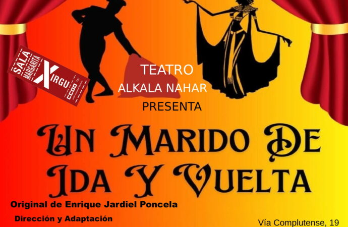 Teatro Alkala Nahar promete diversión con la comedia «Un marido de ida y vuelta» de Jardiel Poncela